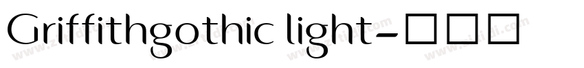 Griffithgothic light字体转换 Griffithgothic light字体转换